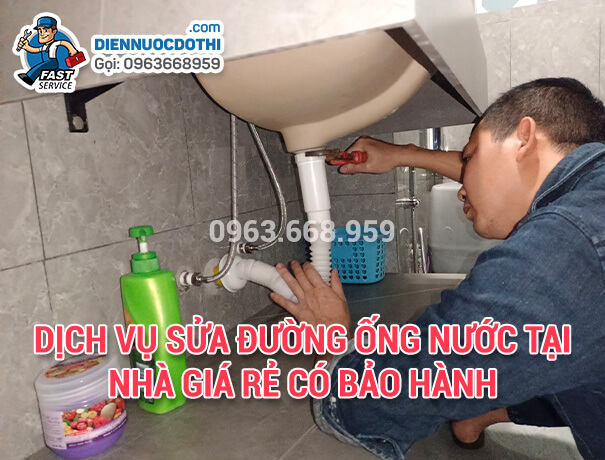Dịch vụ sửa đường ống nước tại nhà giá rẻ có bảo hành Dịch vụ sửa đường ống nước tại nhà giá rẻ có bảo hành