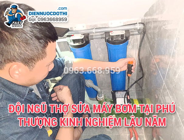 Đội ngũ thợ Sửa máy bơm tại Phú Thượng kinh nghiệm lâu năm Đội ngũ thợ Sửa máy bơm tại Phú Thượng kinh nghiệm lâu năm