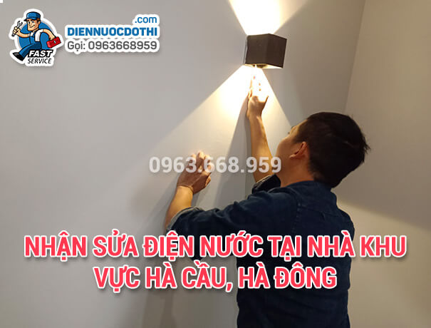 Nhận sửa điện nước tại nhà khu vực Hà Cầu, Hà Đông Nhận sửa điện nước tại nhà khu vực Hà Cầu, Hà Đông