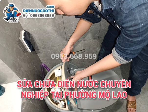 Sửa chữa điện nước chuyên nghiệp tại phường Mộ Lao Sửa chữa điện nước chuyên nghiệp tại phường Mộ Lao