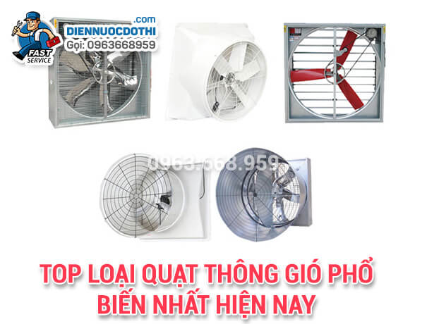 Top loại quạt thông gió phổ biến nhất hiện nay Top loại quạt thông gió phổ biến nhất hiện nay