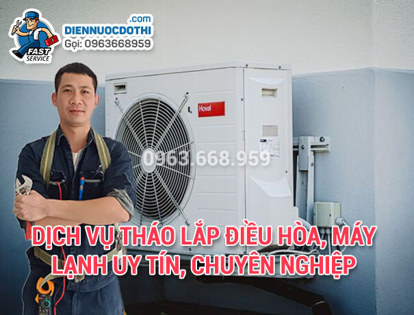 Dịch vụ tháo lắp điều hòa, máy lạnh uy tín, chuyên nghiệp Dịch vụ tháo lắp điều hòa, máy lạnh uy tín, chuyên nghiệp